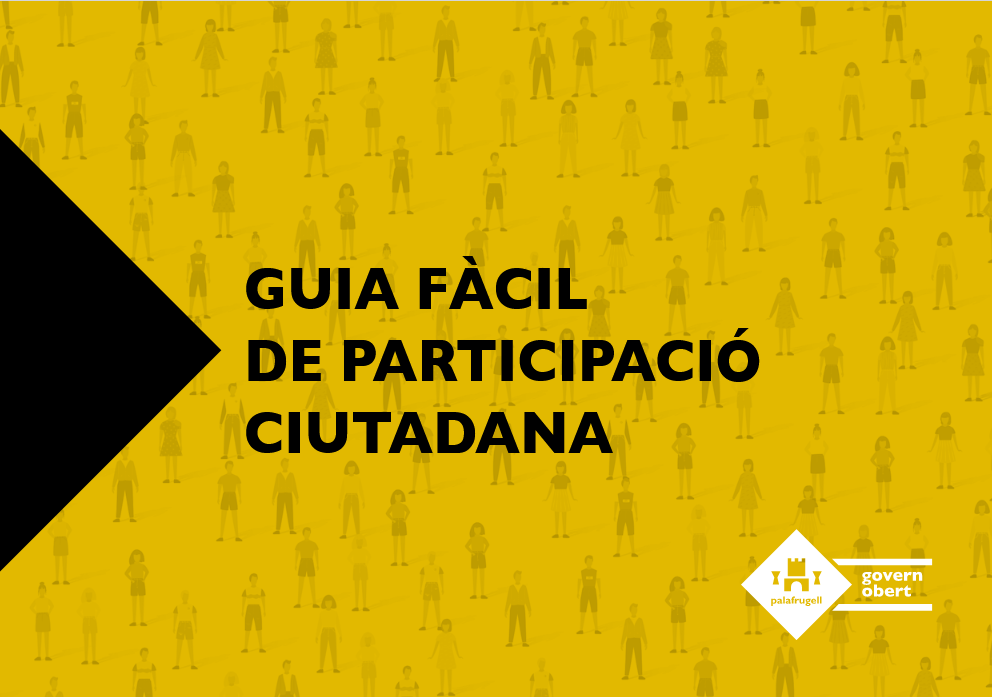 Guia fàcil de participació ciutadana, Àrea de Govern Obert, Ajuntament de Palafrugell