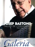 Josep Bastons. Taller de l'havanera