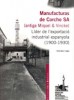 Manufacturas de Corcho SA (antiga Miquel & Vincke). Líder de l'exportació industrial espanyola (1900-1930)